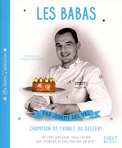 Télécharger Les étoiles de la pâtisserie : Les Babas PDF Ebook En Ligne