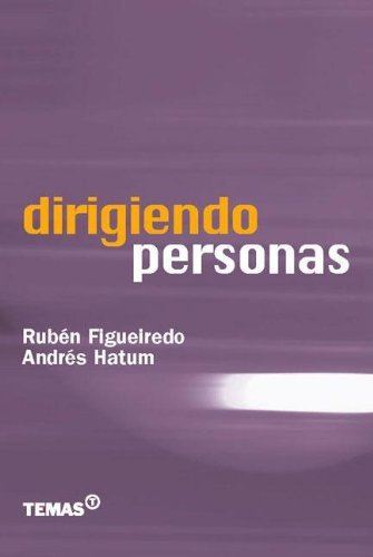 Dirigiendo Personas (Spanish Edition) [Spanish] 9879164954 Book Cover