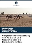Vergleichende Bewertung von Kamelen und Wiederkäuern als Fleischlieferanten