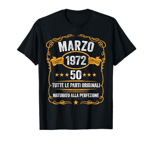 50. Anni Compleanno 2022 Marzo 1972 Uomo Marzo 1972 Maglietta