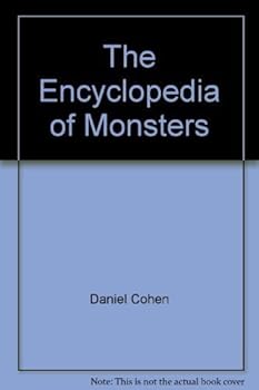 The Encyclopedia of Monsters