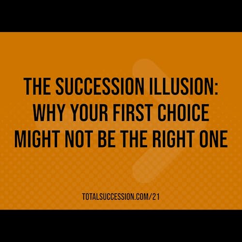 The Succession Illusion: Why Your First Choice Might Not Be the Right One