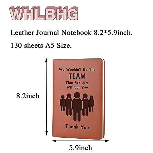 Image of Team Leader Gift Boss Notebook Gift Boss Appreciation Gifts We Wouldn't Be The Team That We Are Without You Thank You Team Coach Leader Employee Birthday Gifts (Be the Team)