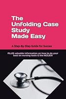 The Unfolding Case Study Made Easy B0D7SKS3DG Book Cover