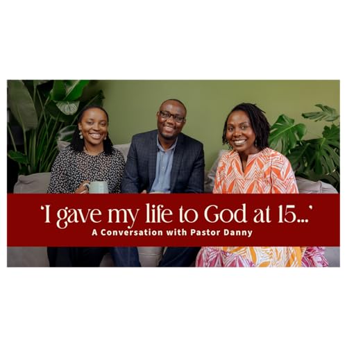 Finding my faith and starting a church: A Conversation with Pastor Danny
