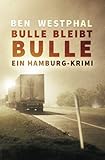 buell 1125 cr  Bulle bleibt Bulle - Ein Hamburg-Krimi: Ein Hamburg-Krimi (Band 2)