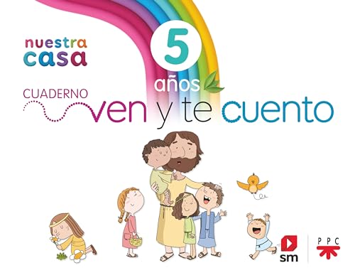 Portada de Religión Católica 5 Años. Nuestra Casa. Ven y Te Cuento