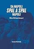 calciomercato spal murgia  Da Napoli Spal a Spal Napoli. Oltre 50 anni azzurri