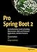Produktbild Pro Spring Boot 2: An Authoritative Guide to Building Microservices, Web and Enterprise Applications, and Best Practices