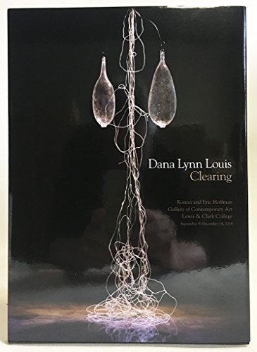 Dana Lynn Louis: Clearing B075NK8T3S Book Cover