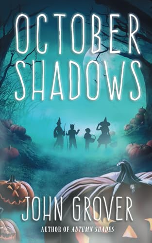 Cover of October Shadows and Other Haloween Frights