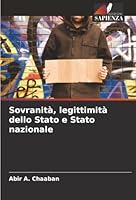 Sovranità, legittimità dello Stato e Stato nazionale (Italian Edition) 6203892424 Book Cover