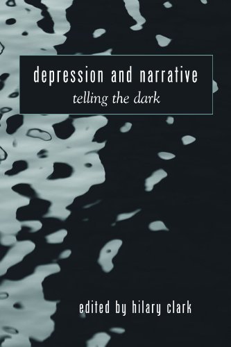Depression and Narrative: Telling the Dark