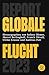 Produktbild Report Globale Flucht 2023