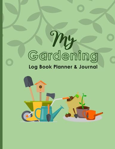 My Gardening Log Book Planner & Journal