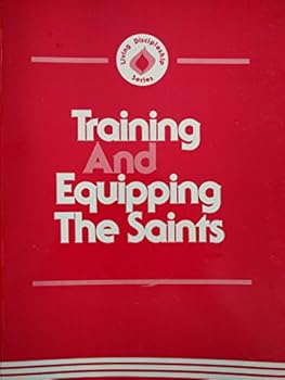 Unknown Binding Training and equipping the saints Book