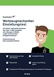 Werkzeugmechaniker Einstellungstest mit Online-Testtrainer bestehenI Inkl. App + 5.000 Aufgaben mit Lösungen in Mathe, Logik, Konzentration & Allgemeinwissen I Vorbereitung auf dein Auswahlverfahren