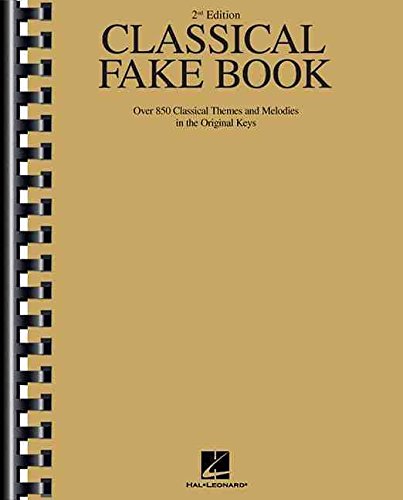 [(Classical Fake Book : Over 850 Classical Themes and Melodies in the Original Keys)] [By (author) Hal Leonard Publishing Corporation] published on (March, 1992)