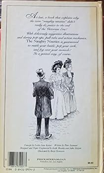 The Naughty Nineties A Saucy Pop-Up Book for Adults Only