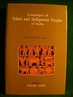 Languages of tribal and indigenous peoples of India: the ethnic space (MLBD Series in Linguistics) 812081374X Book Cover