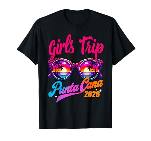 Girls Trip Punta Cana 2026 Matching Summer Vacation Women T-Shirt