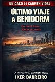 hoteles benidorm pension completa  ÚLTIMO VIAJE A BENIDORM: El Pasado también se apunta al IMSERSO. (LOS CASOS DE CARMEN VIDAL)