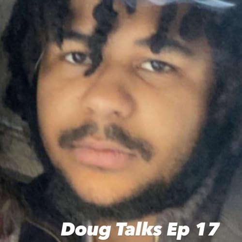 『Doug Talks Ep 17 ( Vaughn )』のカバーアート