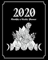 2020 Monthly and Weekly Planner: Witchcraft US Moon Phases Herbal Witch 1073608468 Book Cover