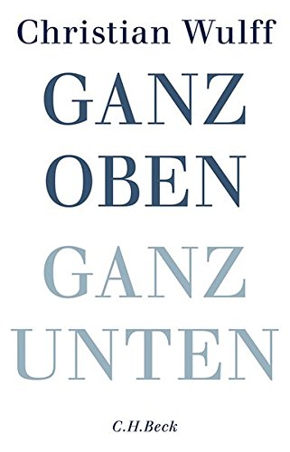 Ganz oben Ganz unten Ganz oben Ganz unten