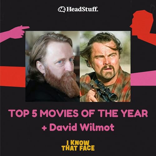 TOP 5 MOVIES OF THE YEAR + David Wilmot