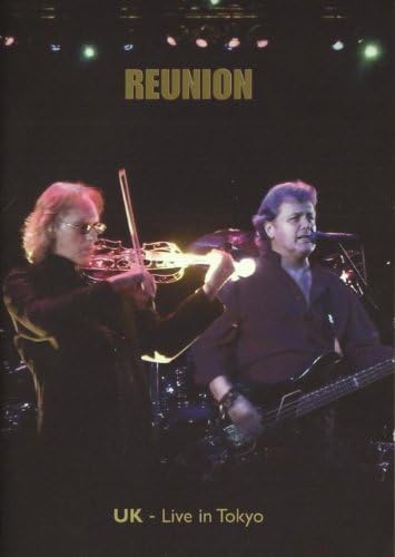 UK: Reunion - Live In Tokyo