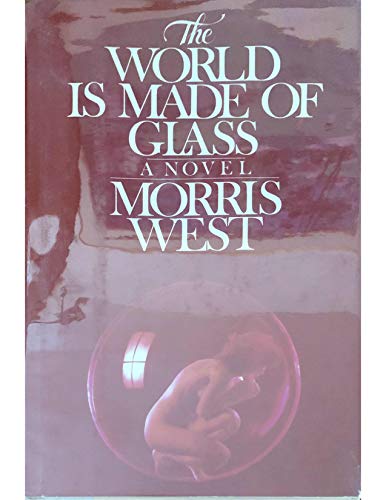 The World Is Made of Glass