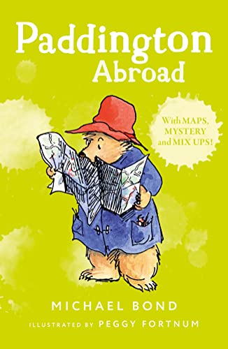 Paddington Abroad: The Funny Adventures Of Everyone’S Favourite Bear, Paddington, Now A Major Movie Star!