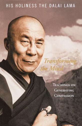 Transforming the Mind: Teachings on Generating Compassion