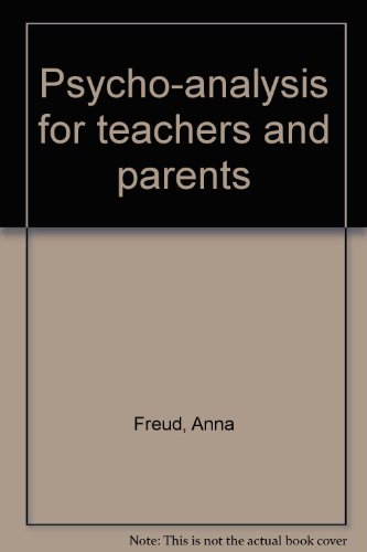 Psycho-analysis for teachers and parents B000855584 Book Cover
