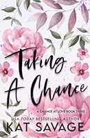 Taking A Chance: Special Edition B0BZFDJCDC Book Cover