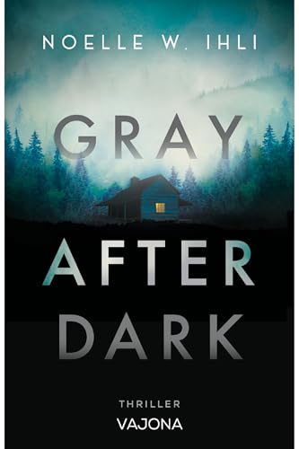 Gray After Dark (German Edition)