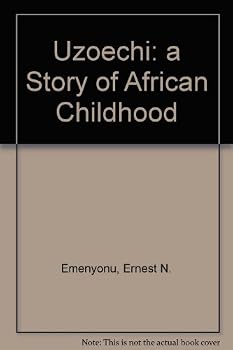 Uzoechi: a Story of African Childhood