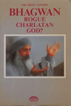 Paperback Bhagwan: Rogue,Charlatan,God? Book