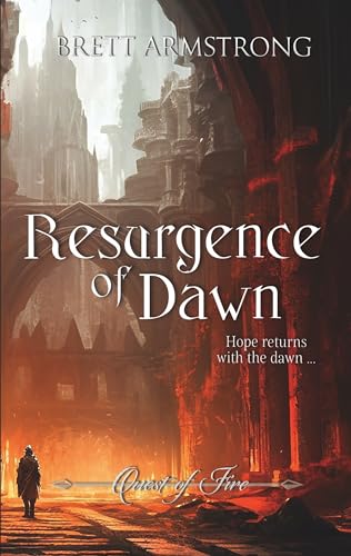 Resurgence of Dawn (Quest of Fire Book 5)