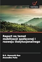 Raport na temat mobilizacji spolecznej i rozwoju instytucjonalnego (Polish Edition) 6208665698 Book Cover