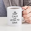 CafePress Keep Calm and Listen to Dave Mugs 11 oz (325 ml) Ceramic Coffee Mug #4