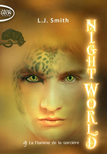 Télécharger Night World - tome 9 La flamme de la sorcière Gratuit