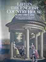 洋書 Life in the English Country House Life in the English Country House: A Social and