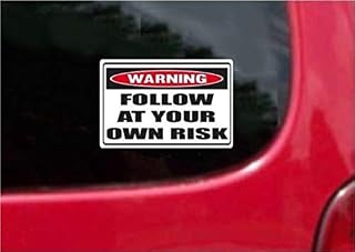 Set (2 PCS) Funny Warning Follow at Your Own Risk Decals Stickers Full Color/Weather Proof (2"x3")