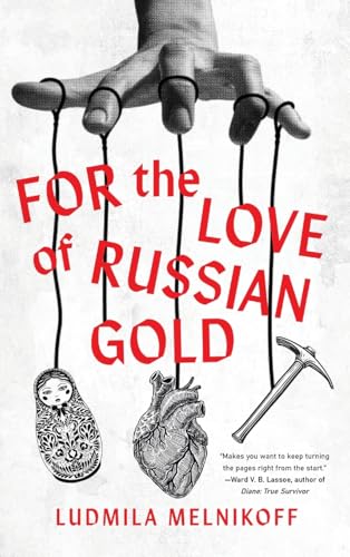 For The Love Of Russian Gold