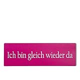 Deko Shabby Chic Schild Ich Bin gleich Wieder da Vintage Holz Türschild in pink zum Kleben