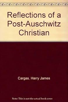 Hardcover Reflections of a Post-Auschwitz Christian Book