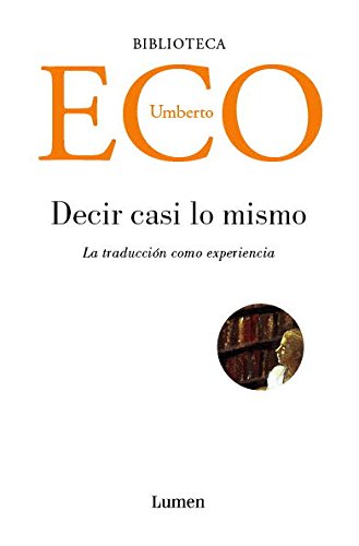 Decir casi lo mismo [Lingua spagnola]: la