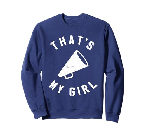 That's My Girl Cheerleading Sweatshirt